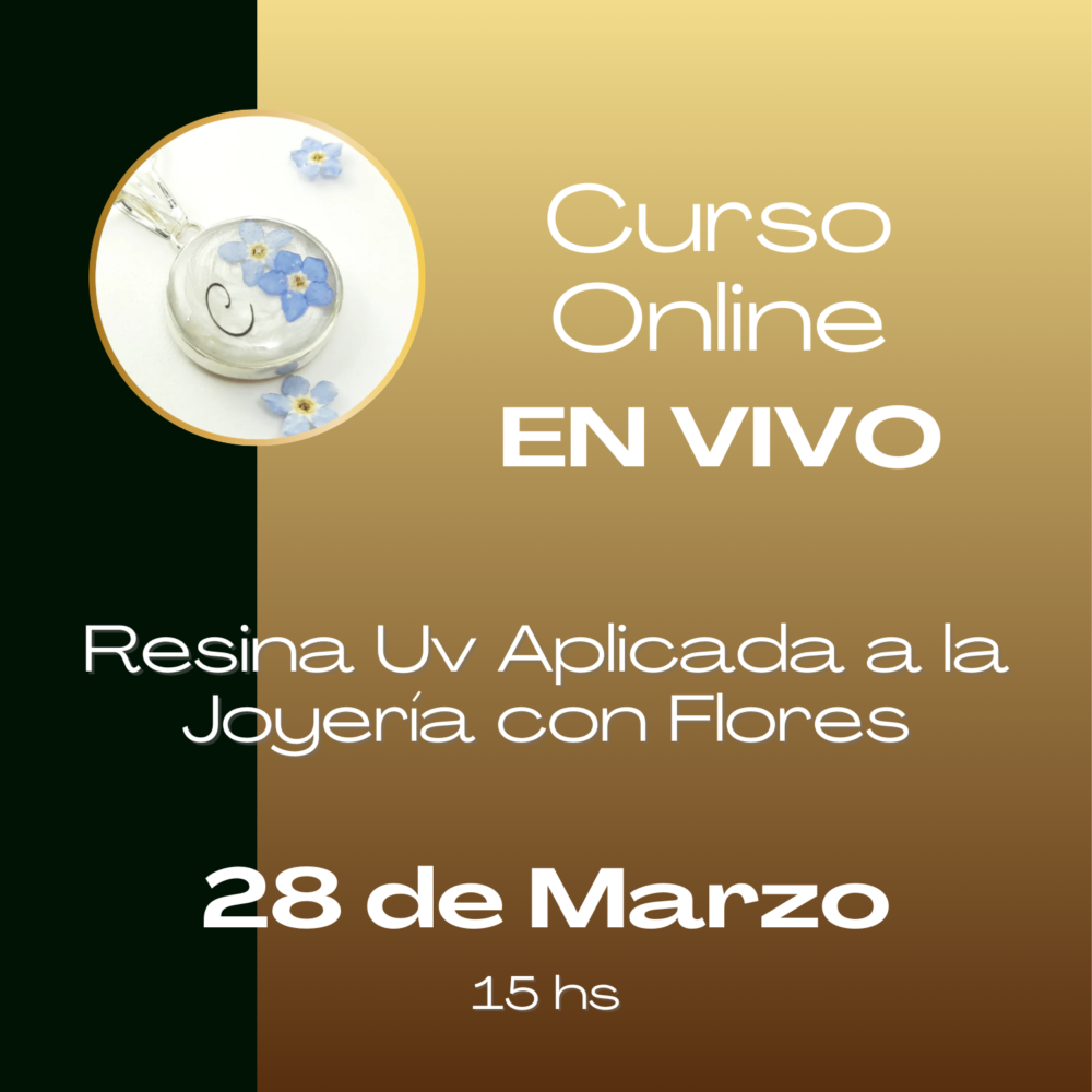 Curso Online en vivo - Resina uv y Flores Naturales